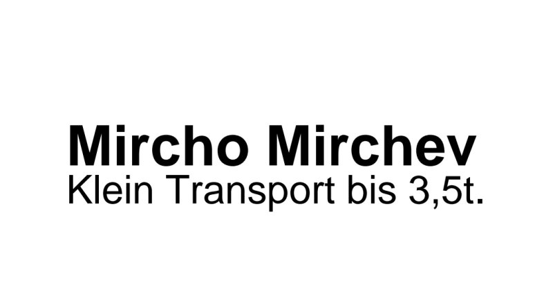 Mircho Mirchev in Umzugsunternehmen » Velten