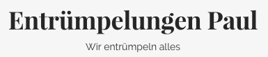 Entrümpelungen Paul in Umzugsunternehmen » Hopfgarten